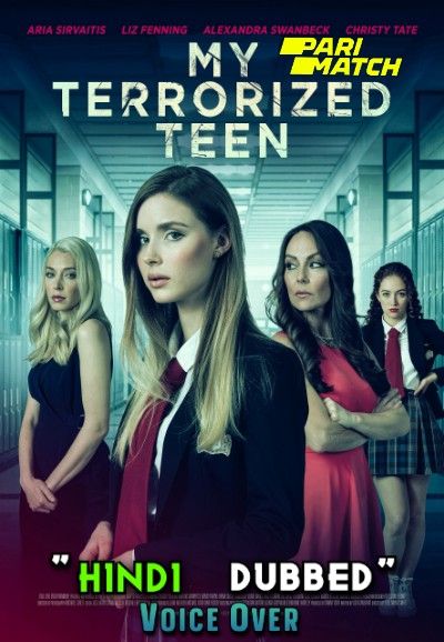 My Terrorized Teen (2022) Hindi Dubbed (Unofficial) WEBRip download full movie