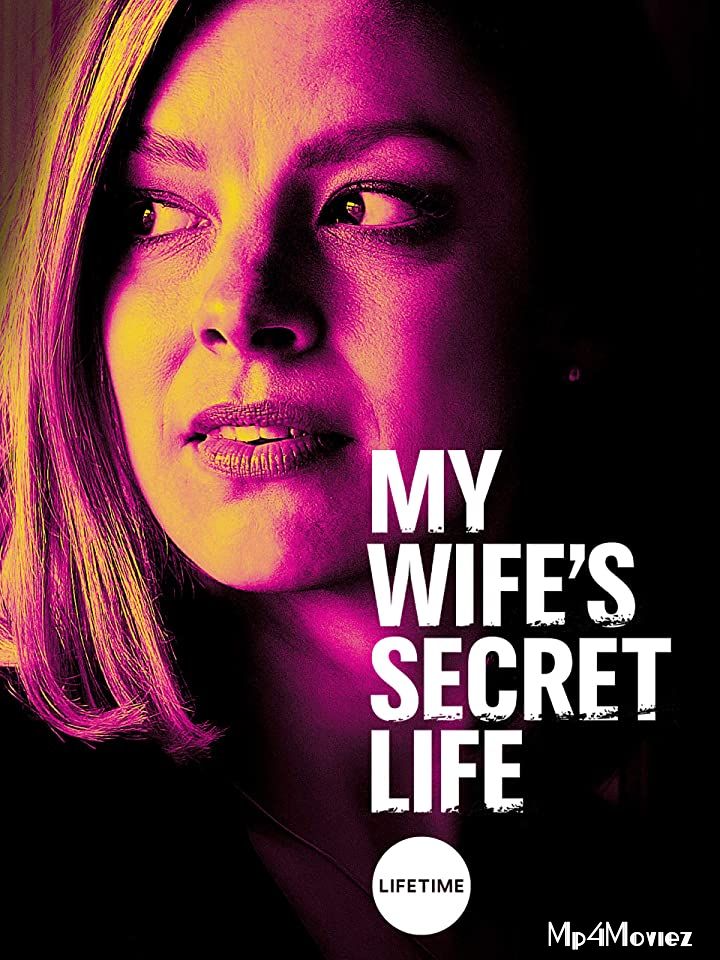 My Wifes Secret Life (2019) Hindi Dubbed Movie download full movie