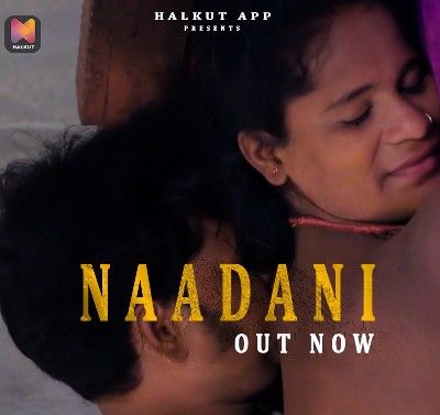 Naadani (2023) HalKut App Hindi Short Film HDRip download full movie