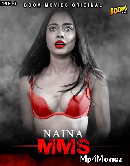 Naina MMS (2021) Hindi Short Film HDRip download full movie