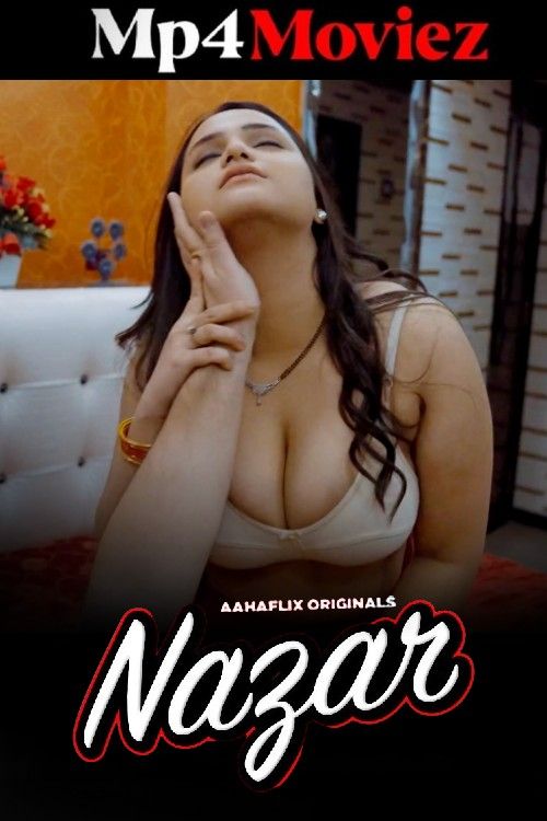 Nazar 2024 Hindi Aahaflix Short Film download full movie