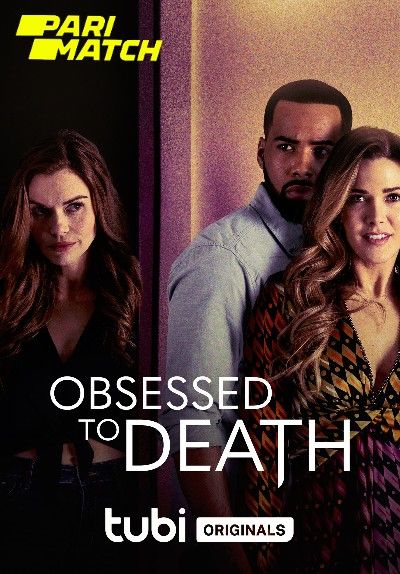 Obsessed to Death (2022) Telugu Dubbed (Unofficial) WEBRip download full movie