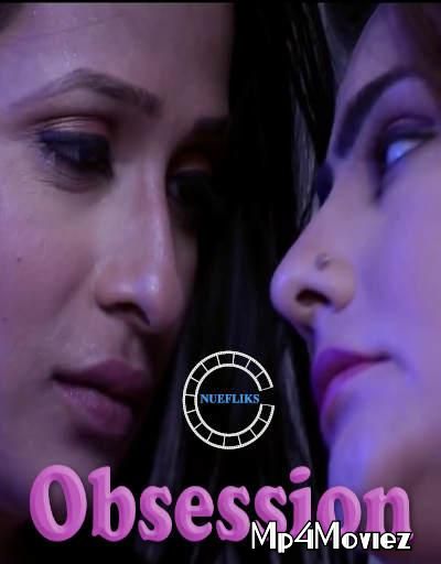 Obsession 2020 S01E02 Hindi Nuefliks Original Web Series download full movie