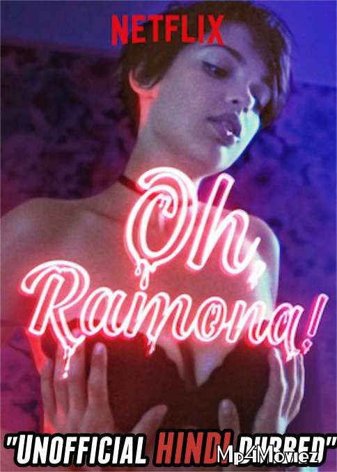 Oh Ramona 2019 Hindi Dubbed Full Movie download full movie