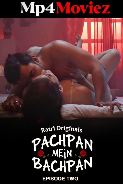 Pachpan Main Bachpan (2024) Season 1 Episode 2 Hindi Ratri Web Series download full movie