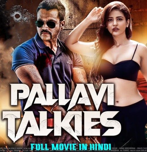 Pallavi Talkies (2022) Hindi Dubbed HDRip download full movie