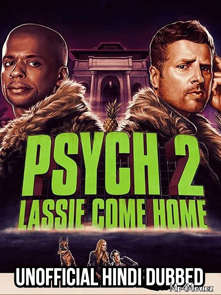 Psych 2 Lassie Come Home 2020 Unofficial HDRip Hindi Dubbed Movie download full movie