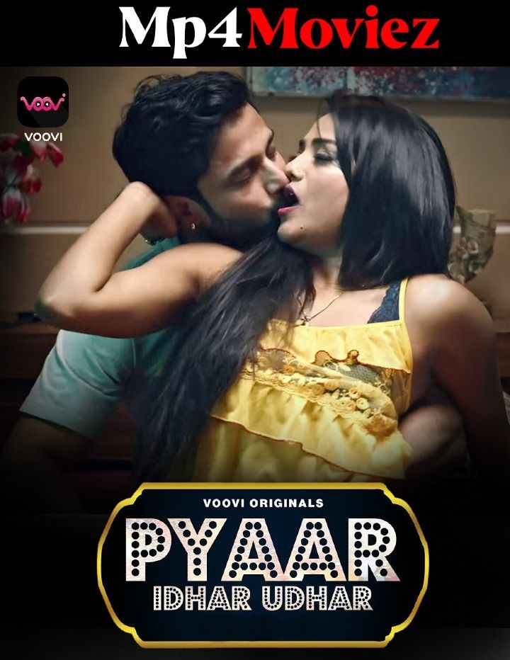 Pyar Idhar Udhar (2023) Season 1 Episode 5 Hindi Voovi Web Series HDRip download full movie