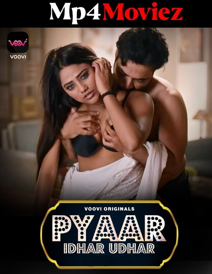 Pyar Idhar Udhar (2023) Season 1 Episode 6 Hindi Voovi Web Series HDRip download full movie