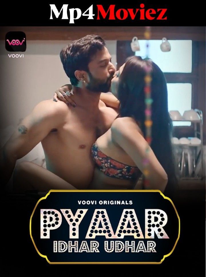 Pyar Idhar Udhar (2023) Season 1 Part 2 Hindi  Voovi Web Series HDRip download full movie