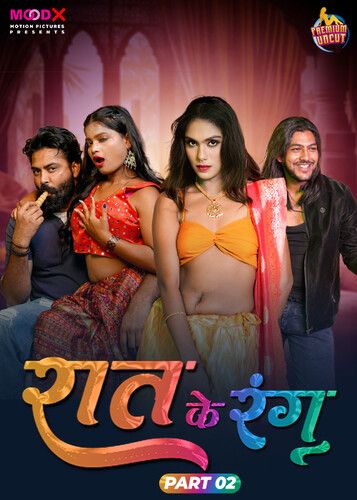 Raat Ke Rang (2024) S01 Episode 2 Hindi Moodx Web Series download full movie