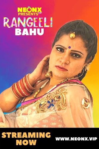 Rangeeli Bahu (2022) NeonX Hindi Short Film UNRATED HDRip download full movie