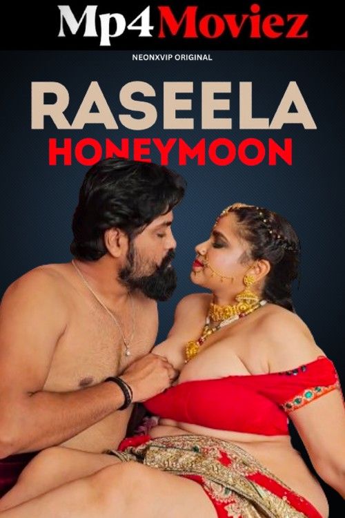 Raseela Honeymoon (2024) Hindi NeonX Short Film download full movie