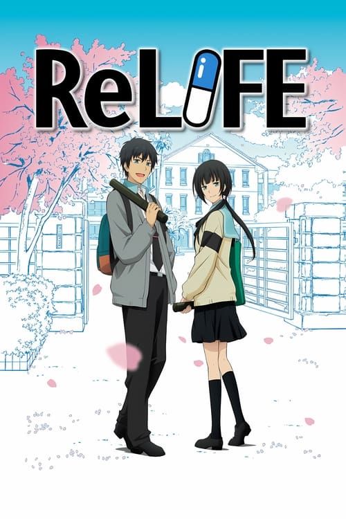 ReLIFE (Season 1) Hindi Dubbed Complete Series download full movie