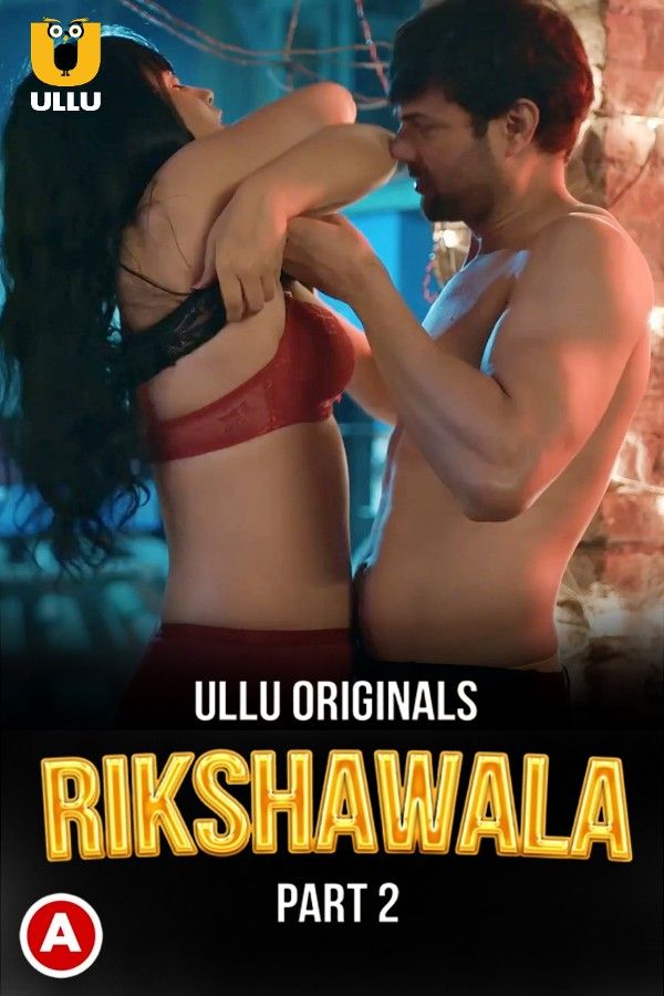 Rikshawala Part 2 (2023) Hindi Ullu Web Series HDRip download full movie