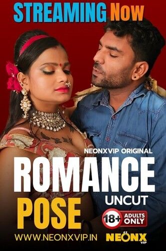 Romance Pose (2024) Hindi NeonX Short Film download full movie