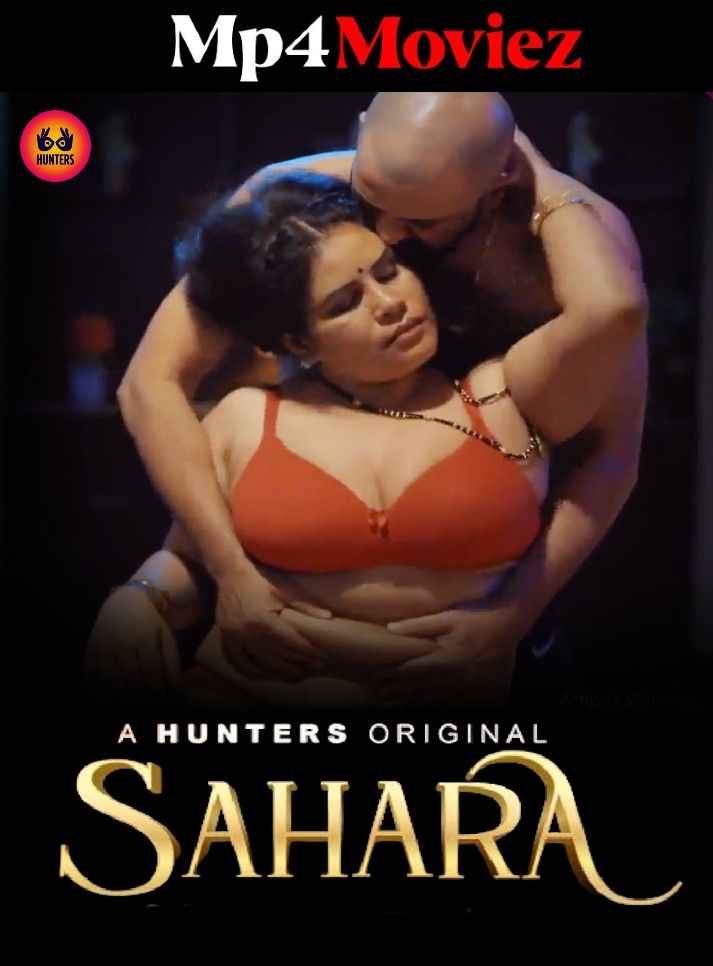 Sahara (2023) S01E02 Hindi Hunters Web Series HDRip download full movie