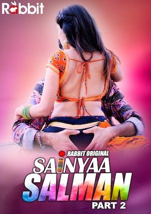 Sainyaa Salman (2022) RabbitMovies Hindi S02 (Episode 3) UNRATED HDRip download full movie