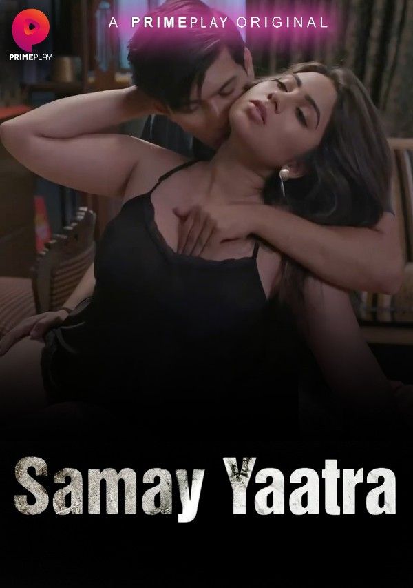 Samay Yaatra (2023) S01E02 PrimePlay Hindi Web Series HDRip download full movie