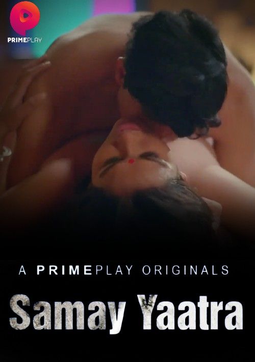 Samay Yaatra (2023) S01E04 PrimePlay Hindi Web Series HDRip download full movie