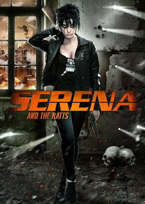 Serena and the Ratts (2012) Hindi Dubbed Movie download full movie