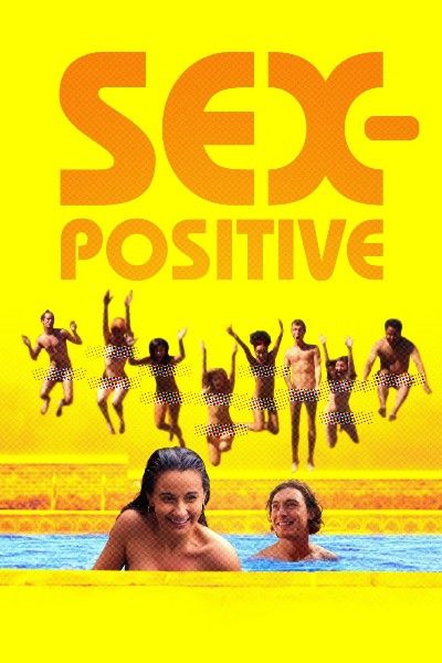 Sex Positive (2024) Hollywood English Movie download full movie