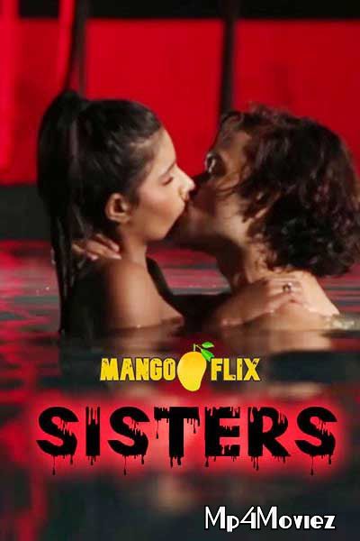 Sisters 2020 MangoFlix Original Hindi Short Movie download full movie