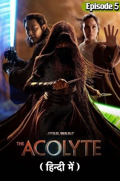 Star Wars: The Acolyte (2024) S01 (Episode 5) Hindi Dubbed Series download full movie