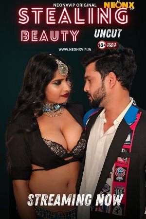 Stealing Beauty (2024) Hindi NeonX Short Film download full movie