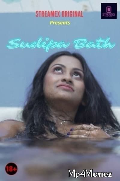 Sudipa Bath (2021) Short Film UNRATED HDRip download full movie