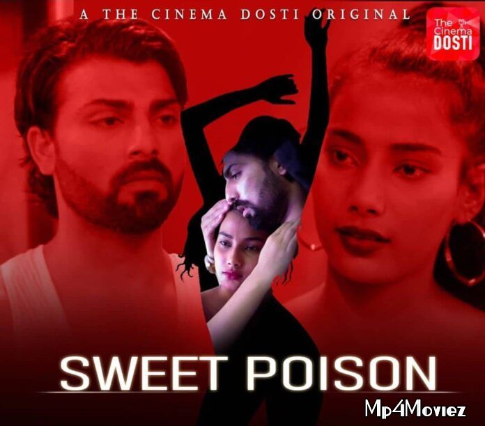 Sweet Poison 2020 Cinemadosti Hindi Short Movie download full movie