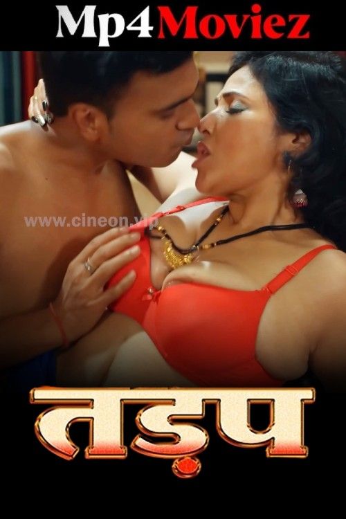 Tadap (2024) Season 1 Episodes 1 Hindi Cineon Web Series download full movie