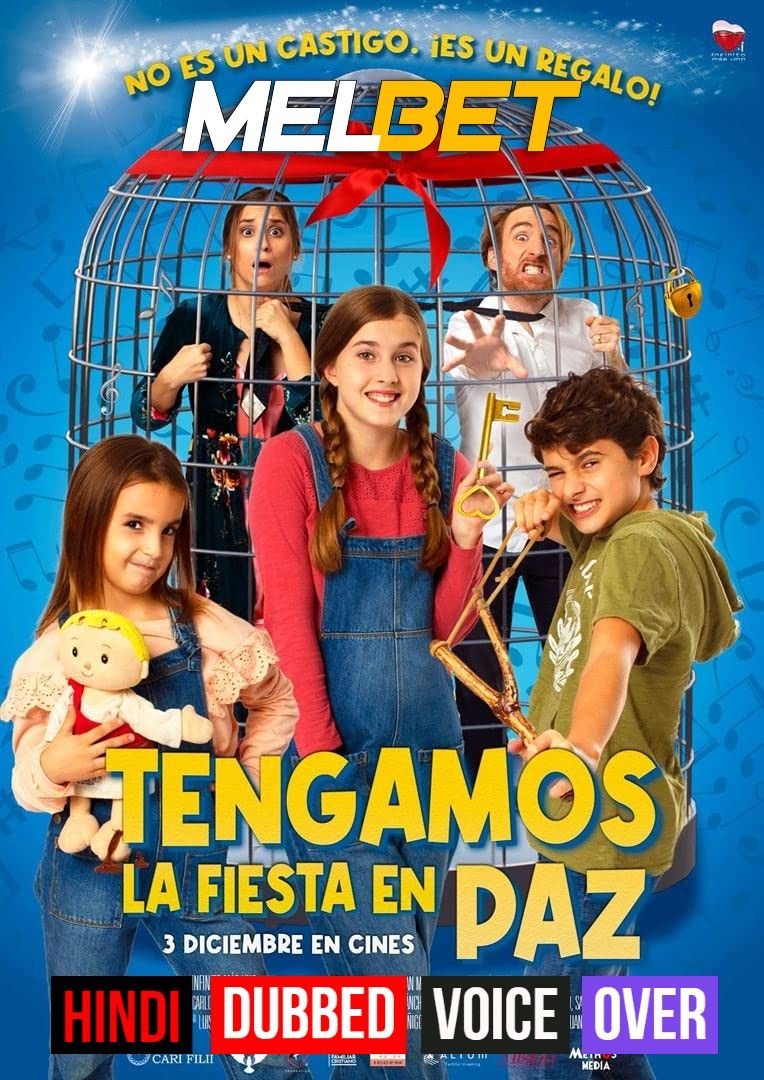 Tengamos la fiesta en paz (2021) Hindi (Voice Over) Dubbed CAMRip download full movie