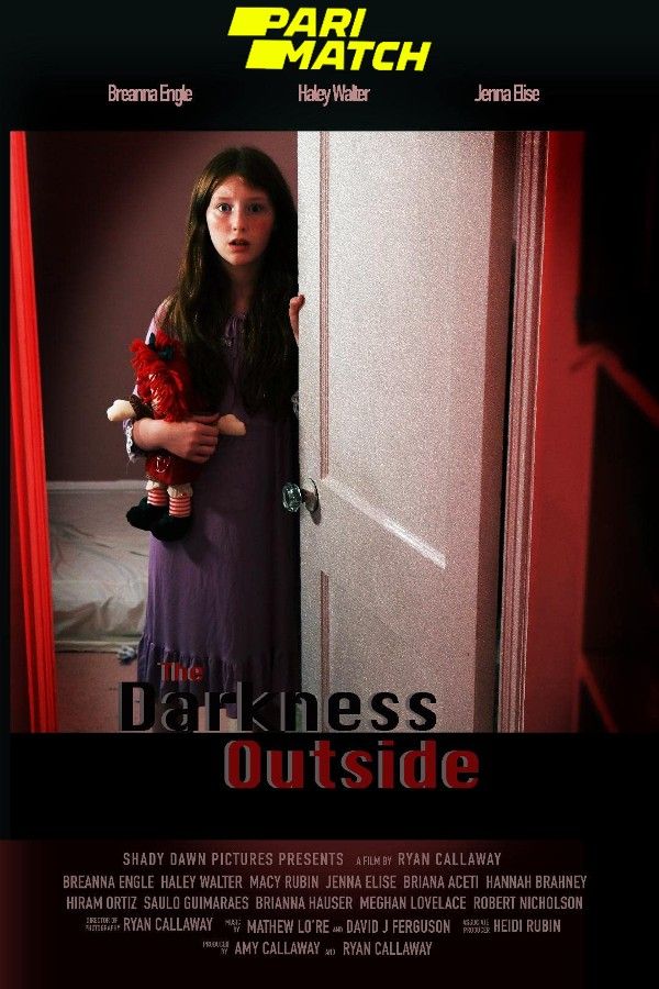 The Darkness Outside (2022) Bengali (Voice Over) Dubbed WEBRip download full movie