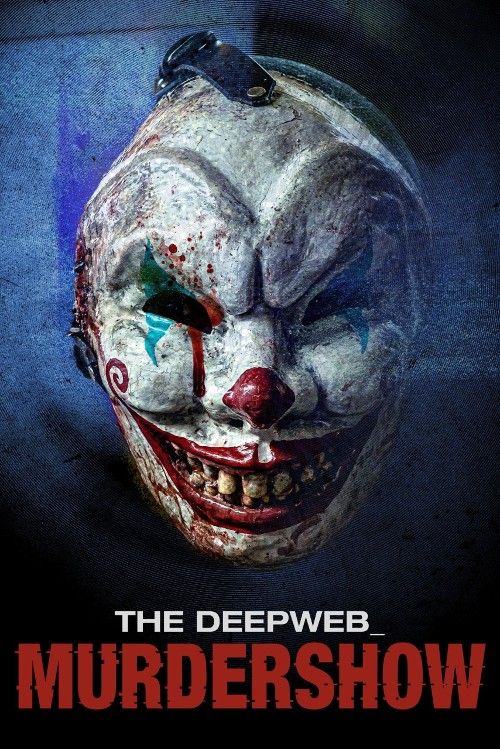 The Deep Web: Murdershow (2023) Hindi Dubbed Movie download full movie