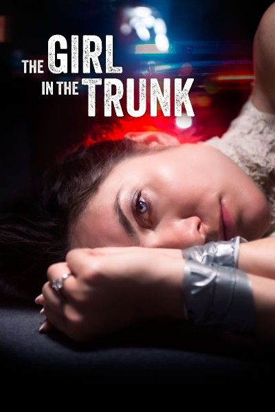 The Girl in the Trunk 2024 English Movie download full movie