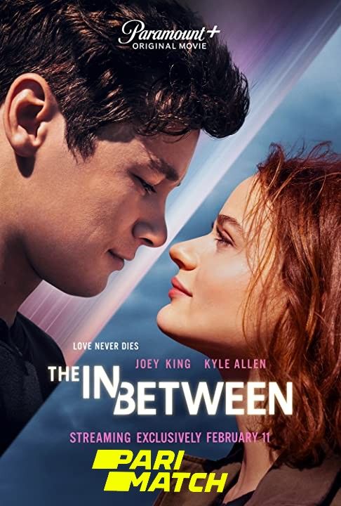 The In Between (2022) Bengali (Voice Over) Dubbed WEBRip download full movie