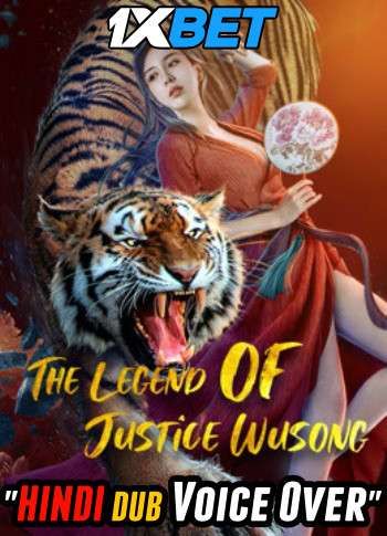 The Legend of Justice WuSong (2021) Hindi (Voice Over) Dubbed WEBRip download full movie