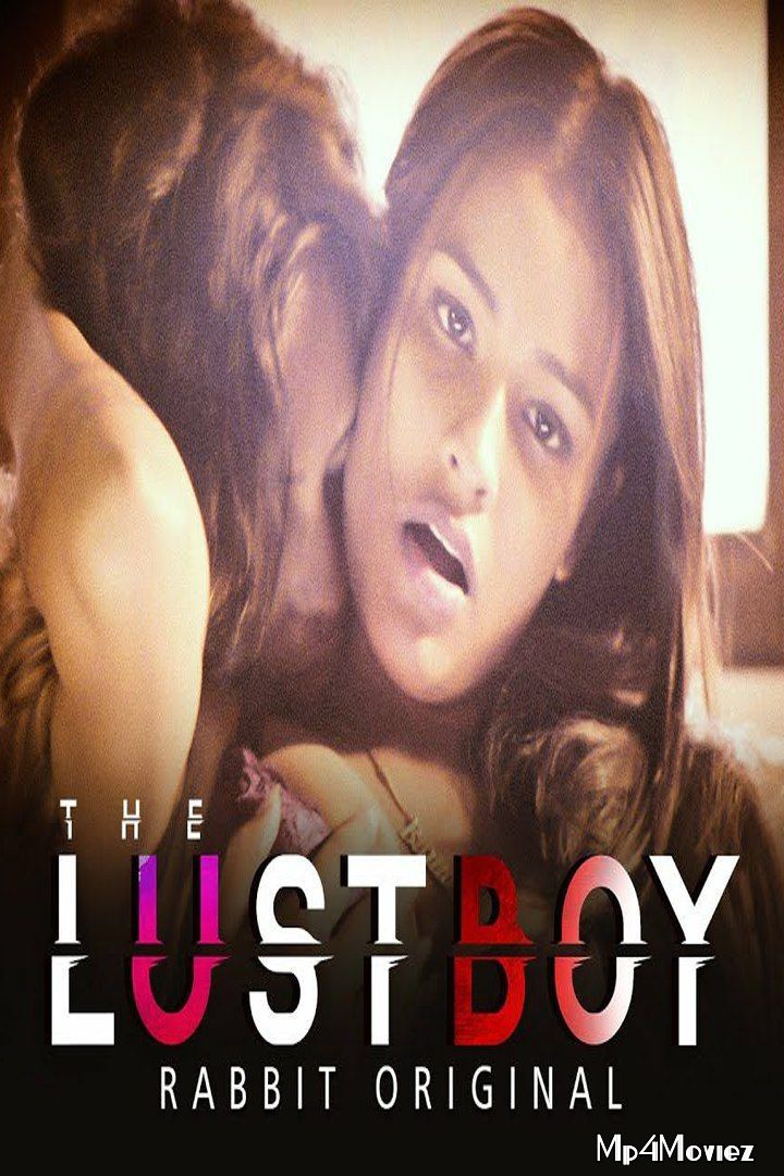 The Lust Boy 2020 RabbitMovies Originals Hindi Short Movie download full movie