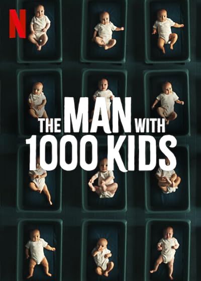 The Man with 1000 Kids 2024 S01 Hindi Dubbed Complete Series download full movie