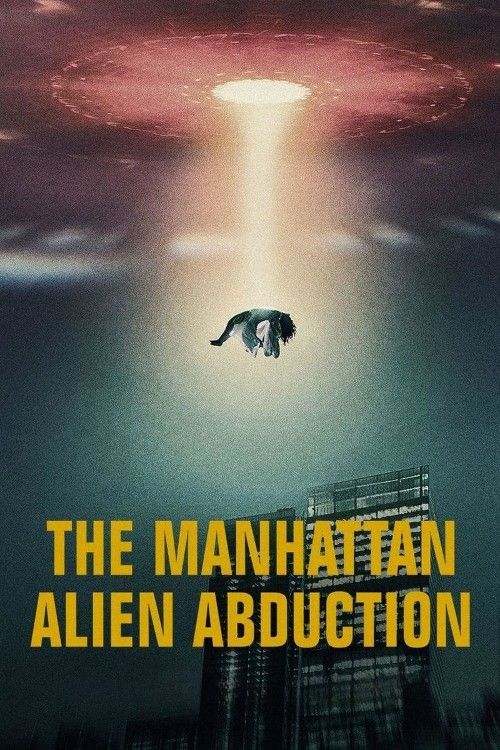 The Manhattan Alien Abduction (2024) Season 1 Hindi Dubbed NF Series download full movie