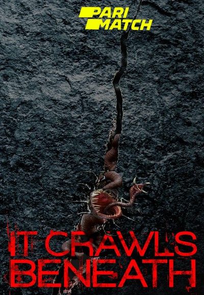 They Crawl Beneath (2022) Hindi Dubbed (Unofficial) BluRay download full movie