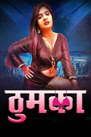 Thumka (2024) S01 (Episode 2) Hindi Moodx Web Series download full movie