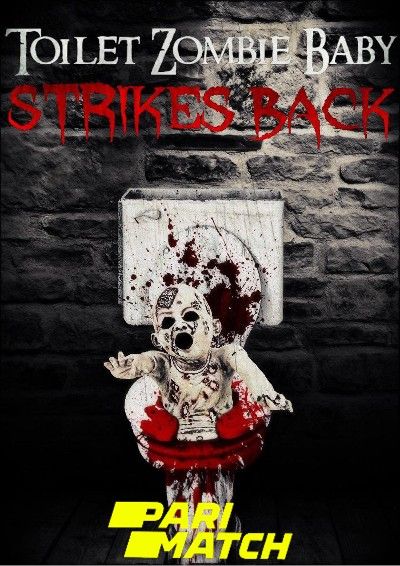 Toilet Zombie Baby Strikes Back (2021) Hindi Dubbed (Unofficial) WEBRip download full movie