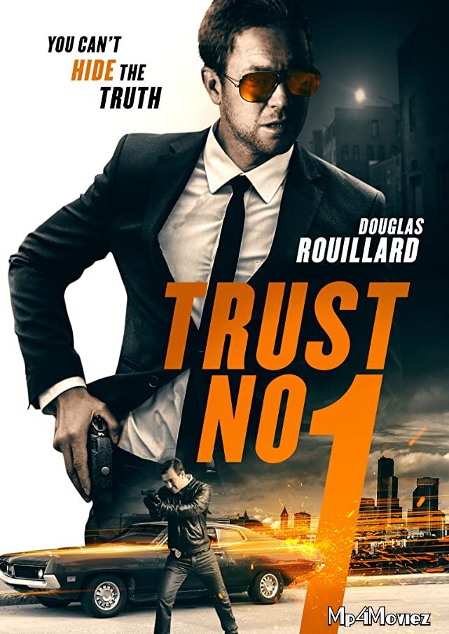 Trust No 1 (2019) Hindi Dubbed Full Movie download full movie