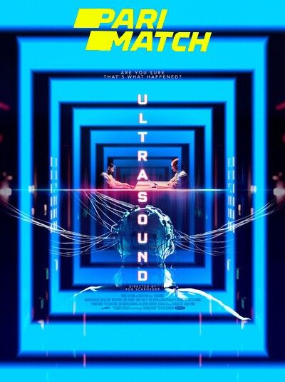 Ultrasound (2021) Bengali (Voice Over) Dubbed WEBRip download full movie