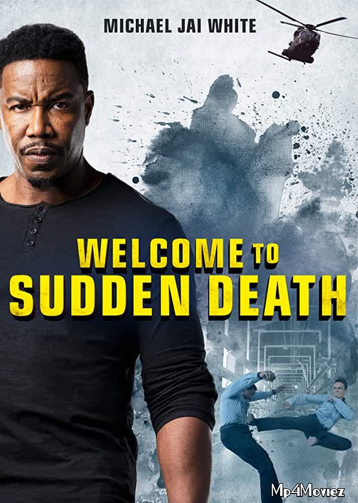 Welcome to Sudden Death 2020 Hindi Dubbed Movie download full movie