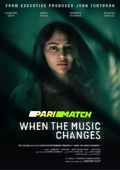 When the Music Changes (2021) Hindi Dubbed (Unofficial) WEBRip download full movie