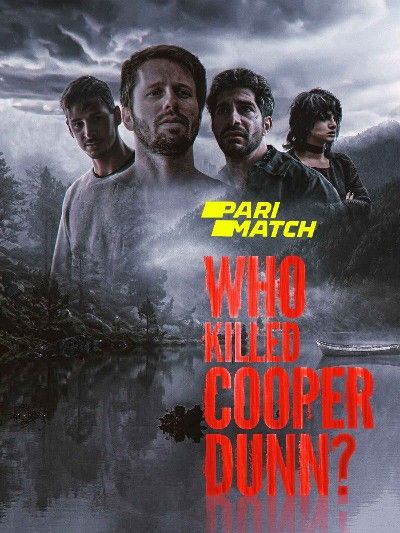 Who Killed Cooper Dunn (2022) Hindi Dubbed (Unofficial) WEBRip download full movie