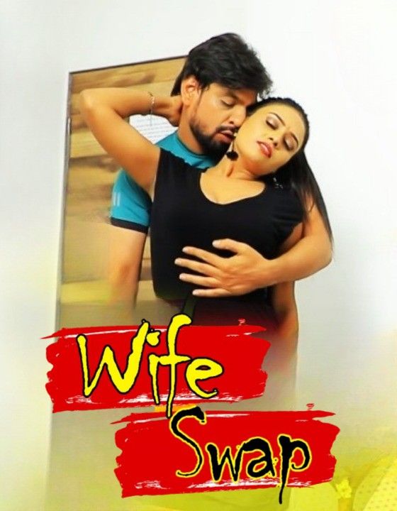 Wife Swap (2022) Hindi S01E03 UNRATED HDRip download full movie